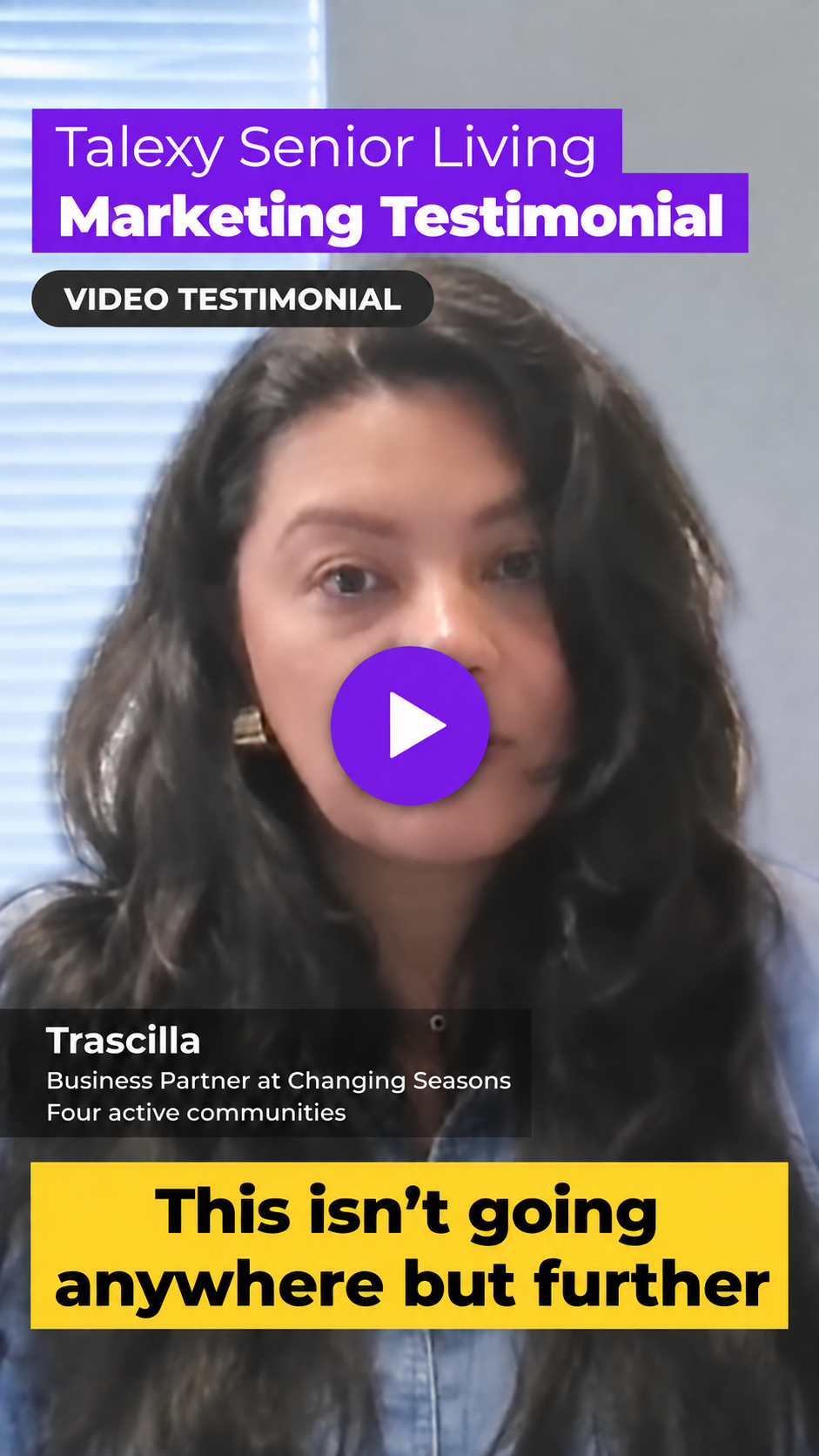 Trascilla testimonial for Talexy Senior Living Marketing